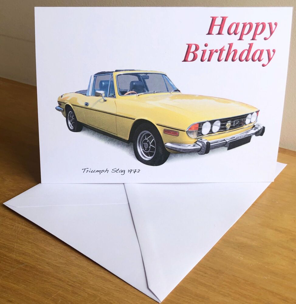 Triumph Stag 1972 - Birthday, Anniversary, Retirement or Blank Card & Envel