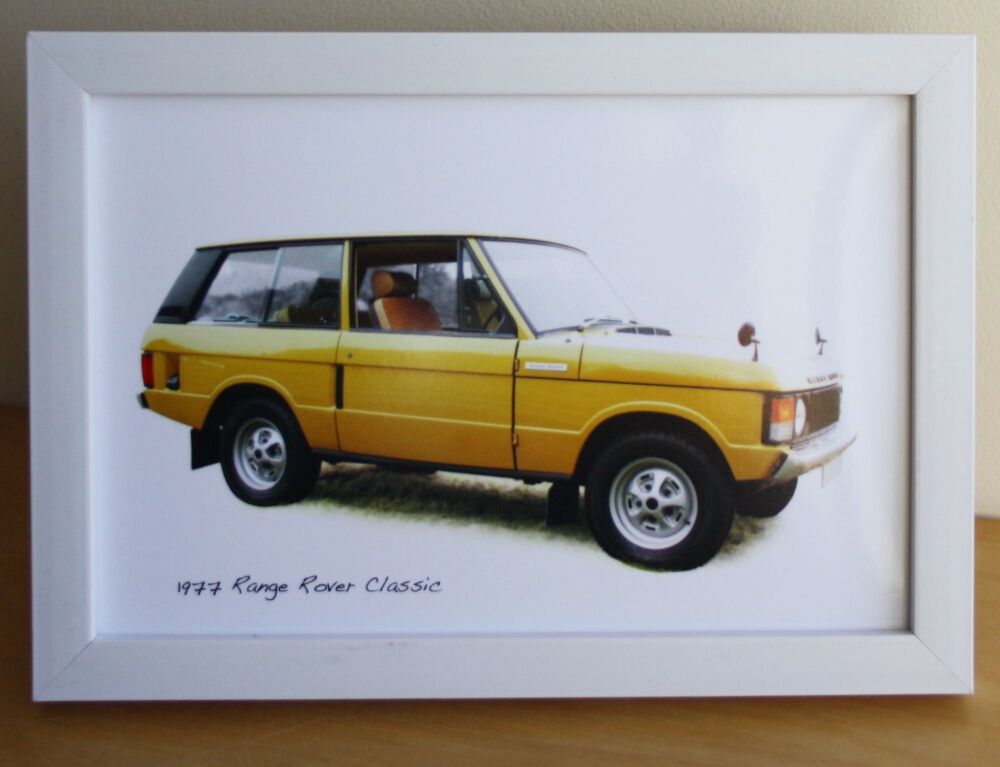 Range Rover Classic 1977 - 4 x6in Photo in either a White or Black Frame co
