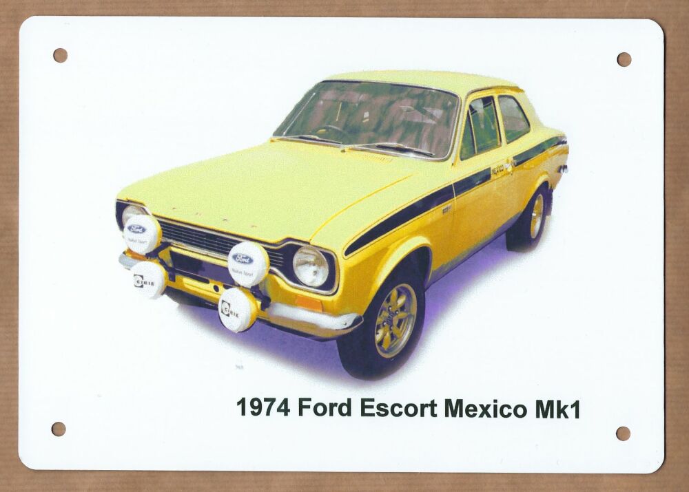 Ford Escort Mexico Mk1 1974 - Aluminium Plaque (A6, A5 or 200x300mm) - Pres