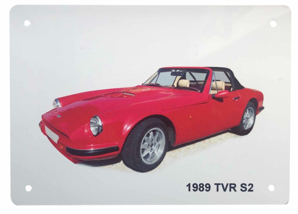 TVR S2 1989 - 148 x 210mm (A5) or 203 x 304mm Aluminium Plaque - Ideal Gift