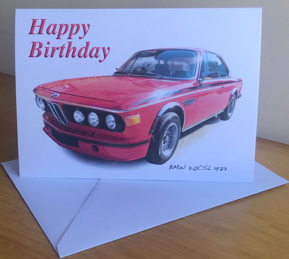 BMW 3.0CSL 1973 - Birthday, Anniversary, Retirement or Blank Card & Envelop