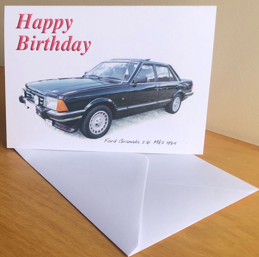 Ford Granada 2.8i Mk2 1984 - Birthday, Anniversary, Retirement or Blank Car