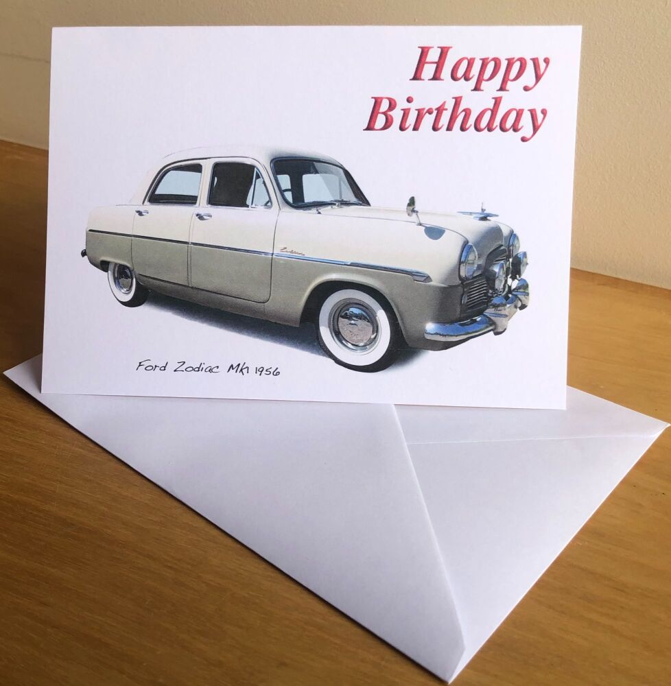 Ford Zodiac Mk1 1956 - Birthday, Anniversary, Retirement or Blank Card & En