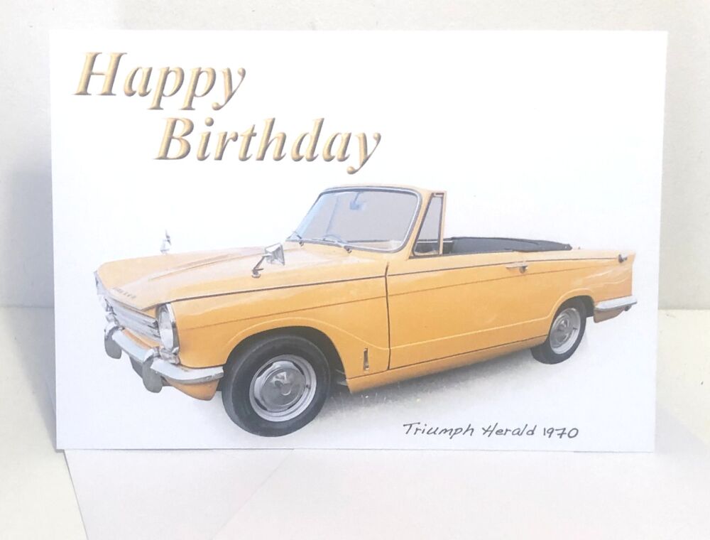 Triumph Herald Convertible 1970 - Birthday, Anniversary, Retirement or Blank Card & Envelope