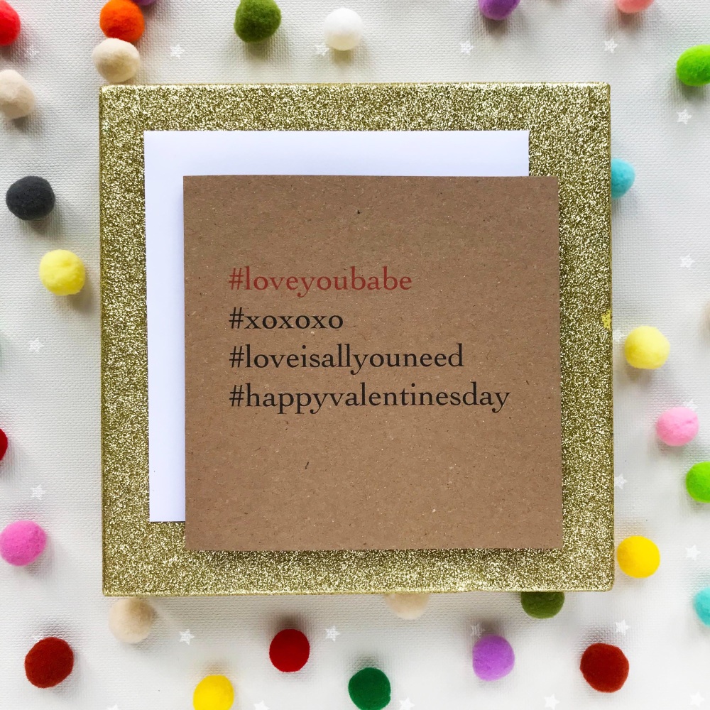 Valentine's  Hashtag Greeting Card - 'Love You Babe'