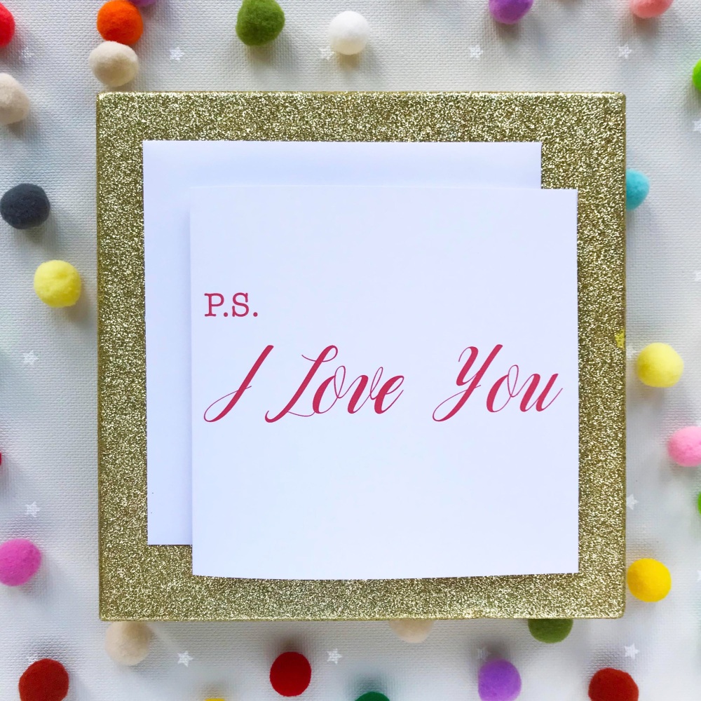 Valentine's Greeting Card - PS, I Love You