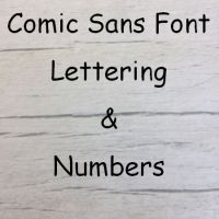 Comic Sans font Letters words and names