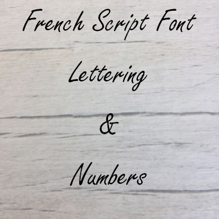 French Script font Letters words and names