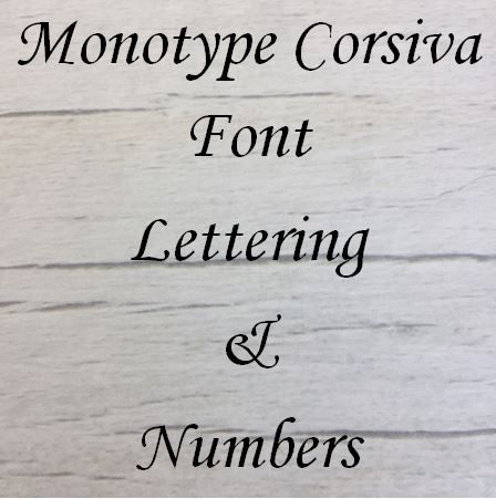 Monotype Corsiva font Letters words and names