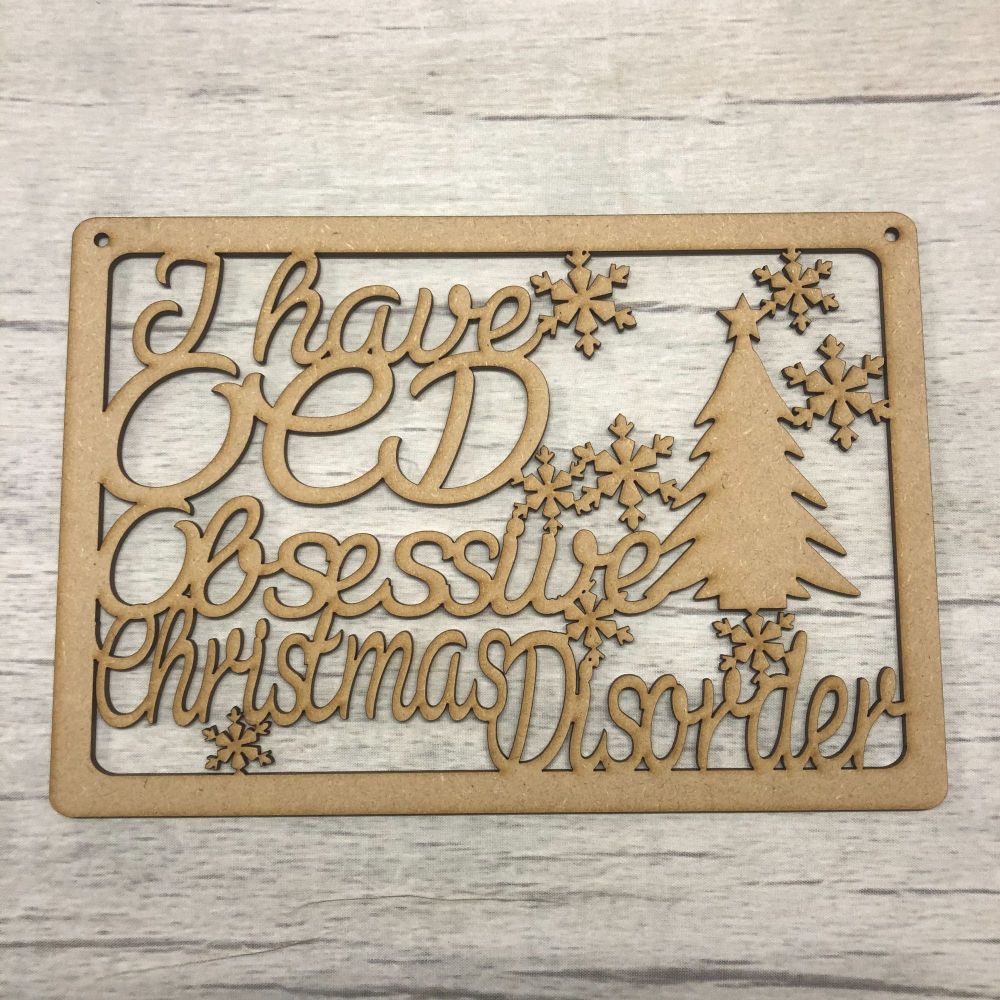 'Obsessive Christmas Disorder' - Hanging plaque