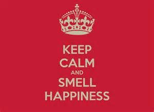 SIGNAGE-KEEP CALM smell happiness 2022