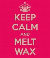 SIGNAGE -keep calm melt wax 2022