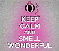 SIGNAGE - KEEP CALM smell perfume 2022