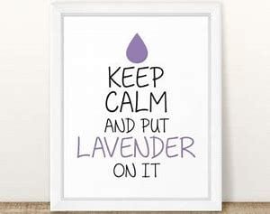 SIGNAGE-KEEP CALM lavender oil 2022