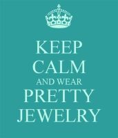 2024 - KEEP CALM + wear pretty jewellery on