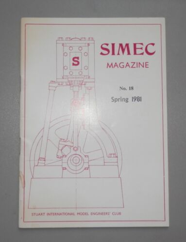 SIMEC STUART MODELS LIVE STEAM ENGINE MAGAZINE No.18 SPRING 1981