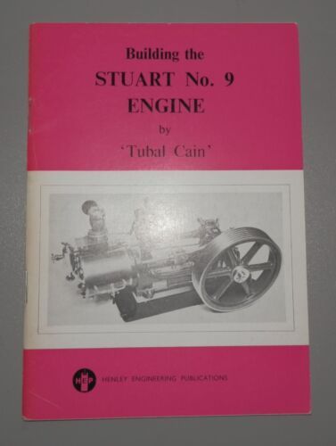 STUART MODELS No.9 LIVE STEAM BUILDING GUIDE BY TUBAL CAIN