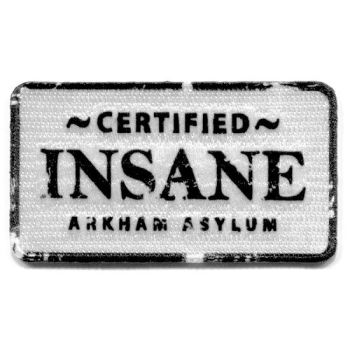 Arkham Asylum Certified Insane Iron on Patch
