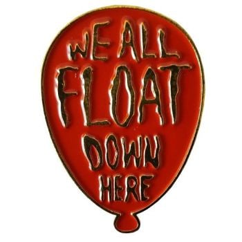 Stephen King's IT "We All Float Down Here" Balloon Enamel Lapel Pin Badge