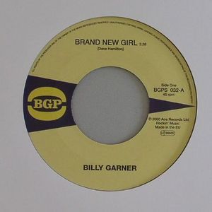 Billy Garner - Brand New Girl / Billy Garner - Got Some Pt 1 - BGPS032
