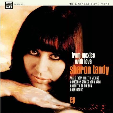 Sharon Tandy - From Mexico With Love EP - AJX256S