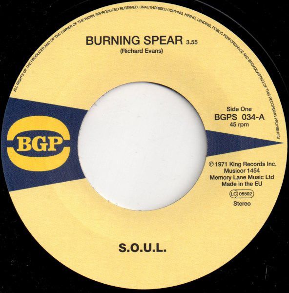 S.O.U.L. - Burning Spear / Do Whatever You Want To Do 
