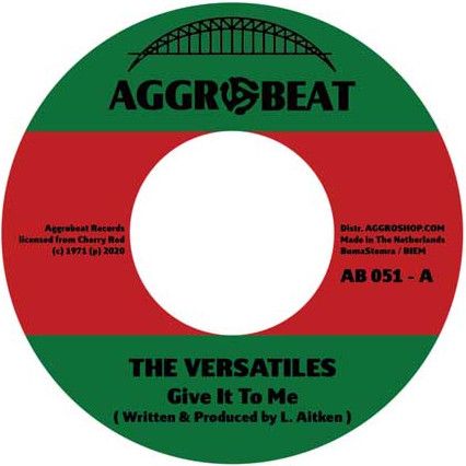 The Versatiles / Tiger & The Versatiles - Give It To Me / Hot
