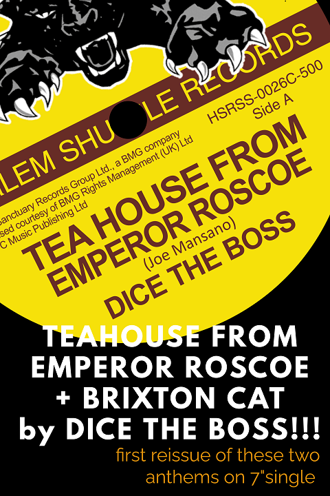 Dice The Boss  -  Teahouse From The  Emperor Boscoe  - Brixton Cat - 7inch vinyl single - Harlem Shuffle Records
