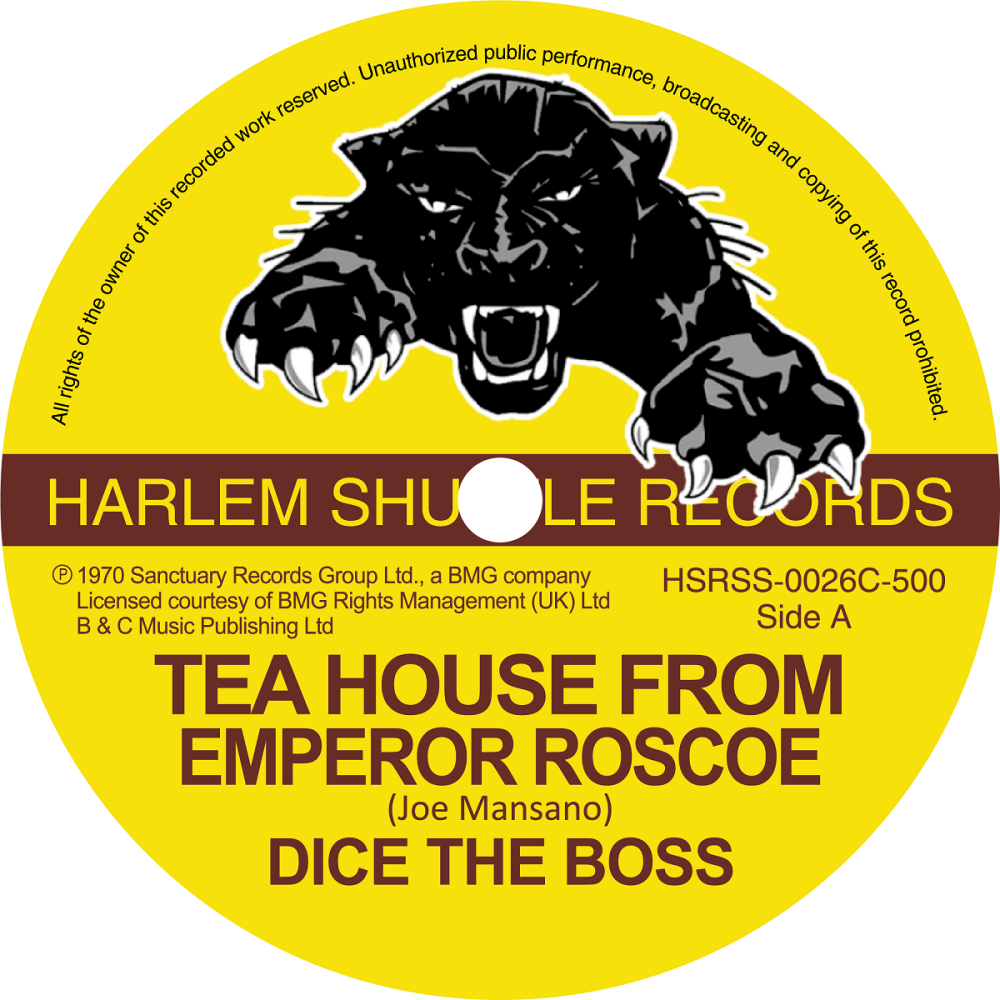 Dice The Boss - Tea House From Empeor Roscoe / Brixton Cat - HRSSS-0026