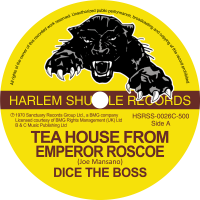 Dice The Boss - Tea House From Emperor Roscoe / Brixton Cat - HRSSS-0026
