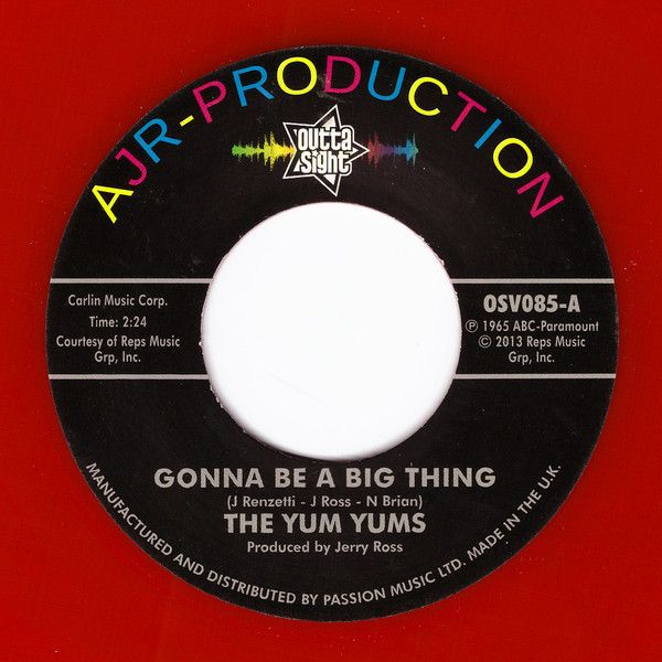 THE YUM YUMS - GONNA BE A BIG THING / LOOKY, LOOKY (WHAT I GOT) - OSV085