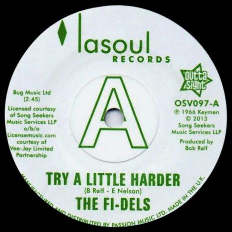THE FI-DELLS - TRY A LITTLE HARDER / YOU NEVER DO RIGHT OSV097