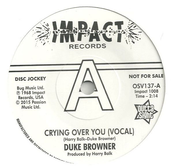 DUKE BROWNER - CRYING OVER YOU (VOCAL) / CRYING OVER YOU (INSTRUMENTAL) - O