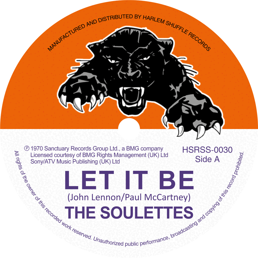 The Soulettes - Let It Be / The Upsetters - Big Dog Bloxie - HSRSS-0030