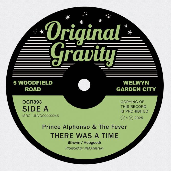 Prince Alphonso & The Fever - There Was A Time / Woodfield Rd Allstars - There Was A Time - OGR893