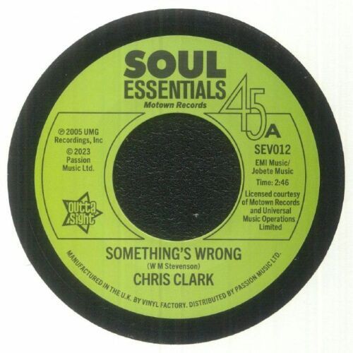 CHRIS CLARK	- SOMETHING'S WRONG / CHRIS CLARK- DO I LOVE YOU (INDEED I DO) - SEV012
