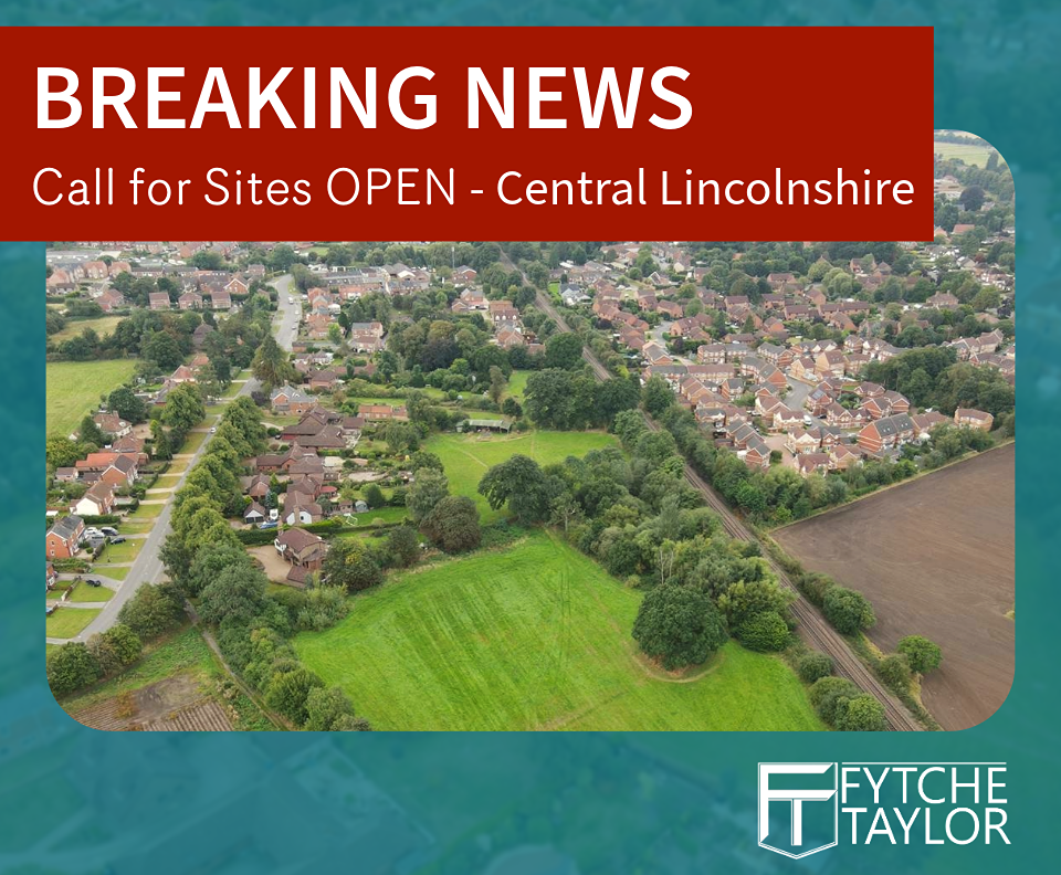 Contact Fytche-Taylor Planning Consultants for Central Lincolnshire Call for Sites advice and representation