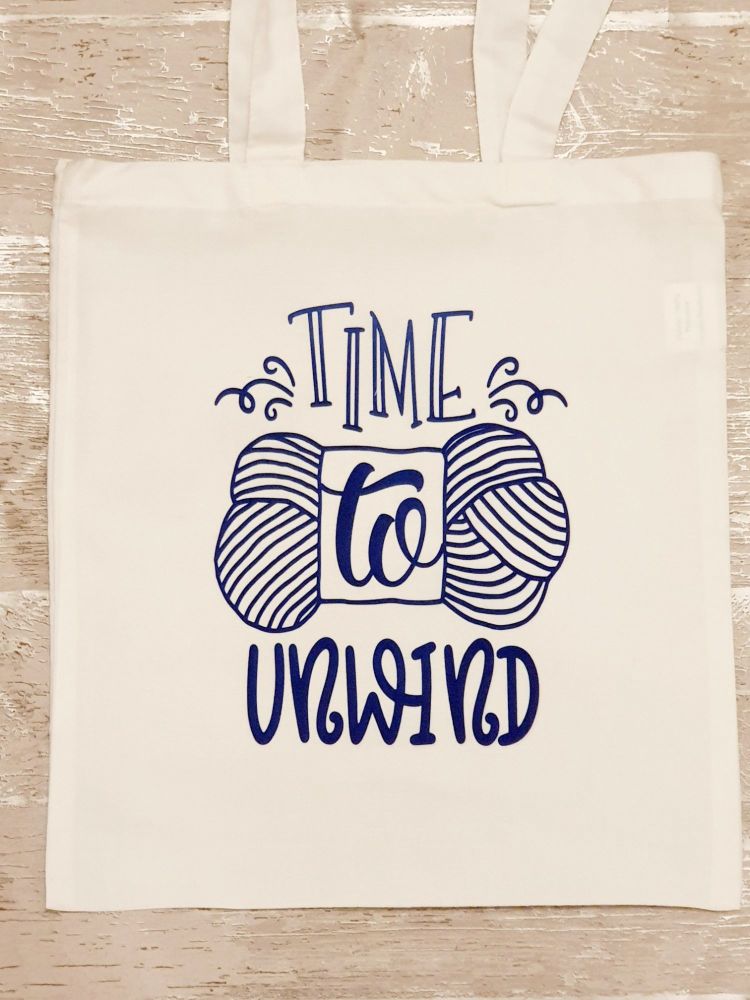"TIME TO UNWIND" tote bag. Bag for life. Crafting bag. 
