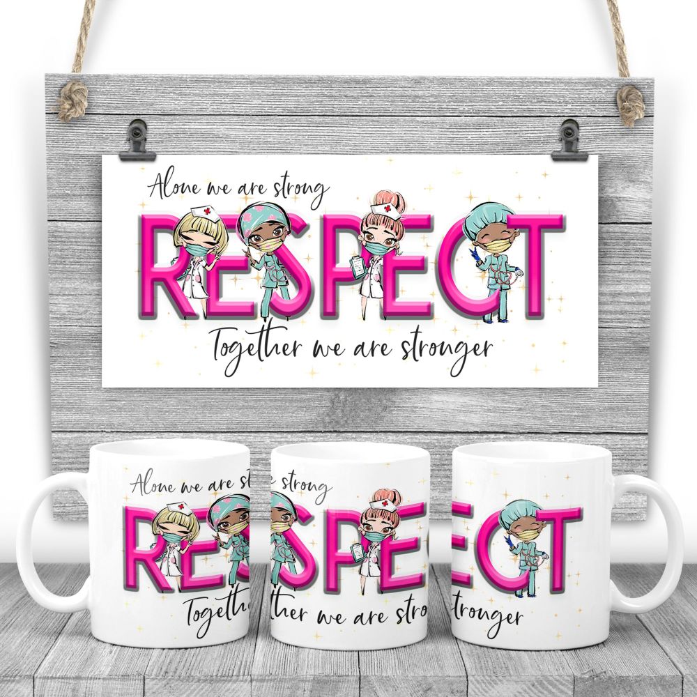 RESPECT Mug - Alone we are strong, together we are stronger. Say thank you mug. Nurse gift. Nhs present. Protect the Nhs.