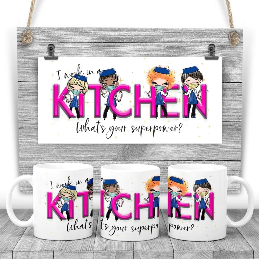 KITCHEN Mug - I work in a KITCHEN what's your superpower? Say thank you mug gift 