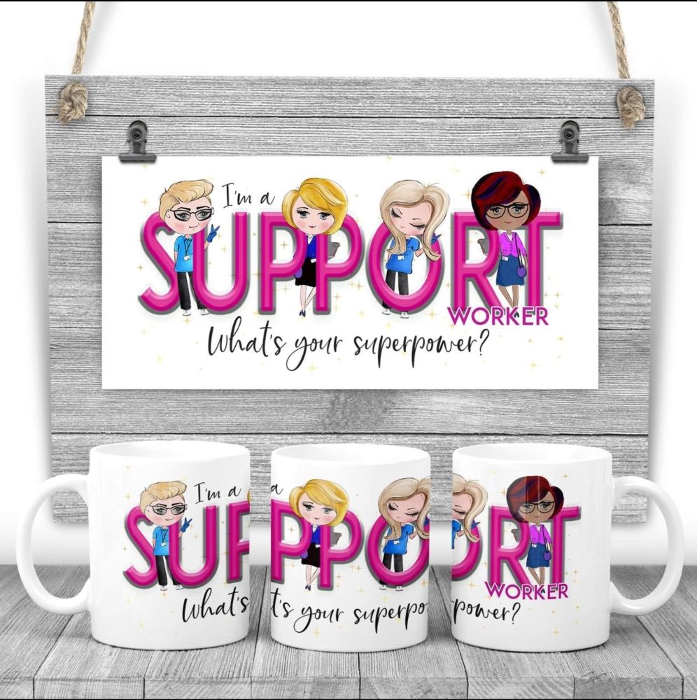 SUPPORT WORKER  Mug - I am a SUPPORT WORKER what's your superpower? Say thank you mug gift 