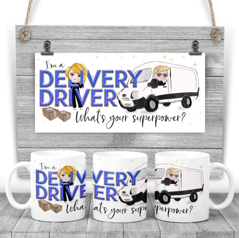 Delivery driver Mug - I am a DELIVERY DRIVER what's your superpower? Say thank you mug gift 