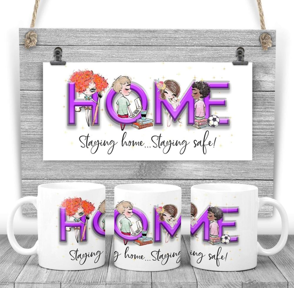 Home Mug - HOME  Staying home, staying safe.  mug gift 