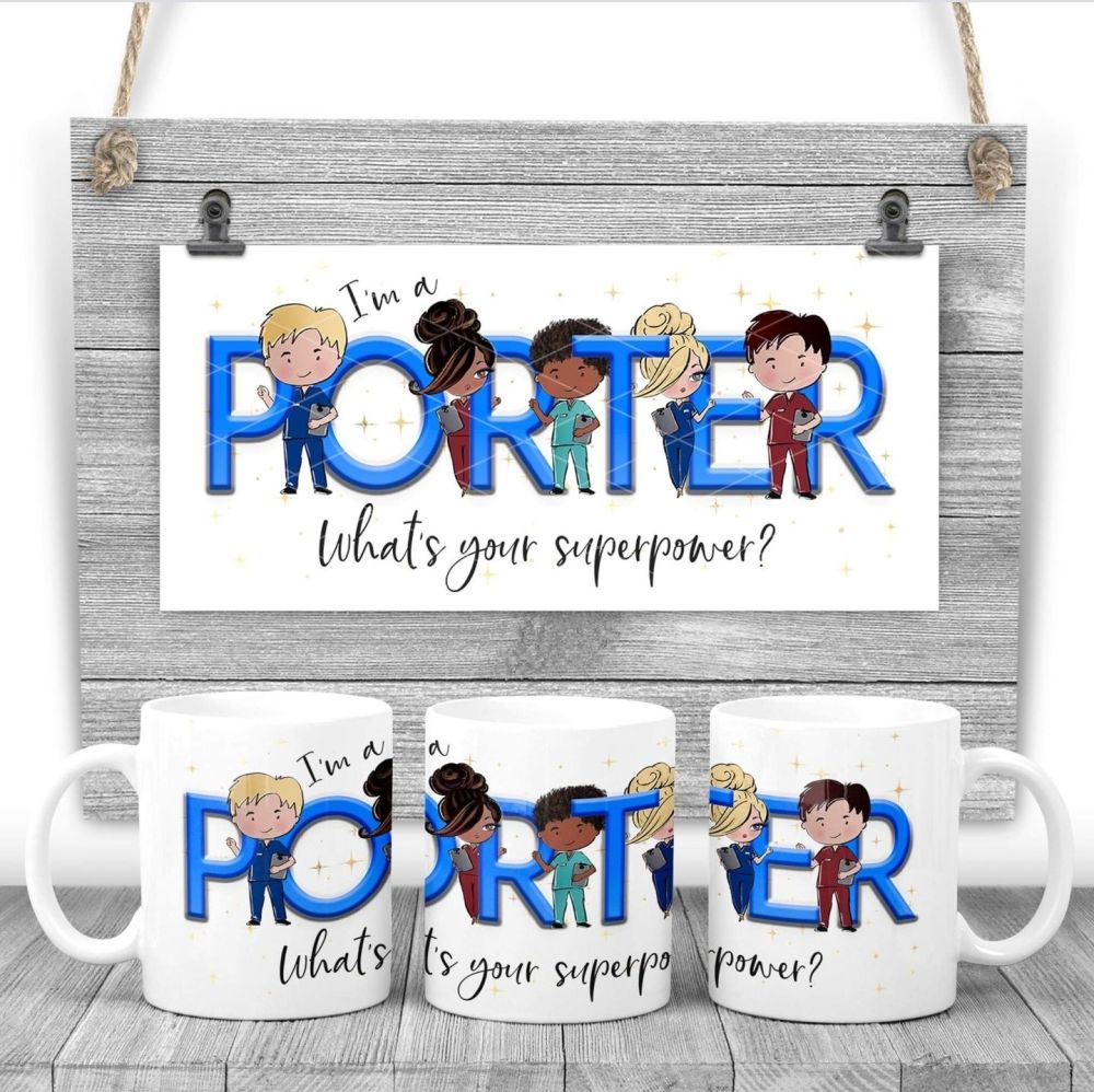 PORTER  Mug - I'm the PORTER what's your superpower? Say thank you mug gift 