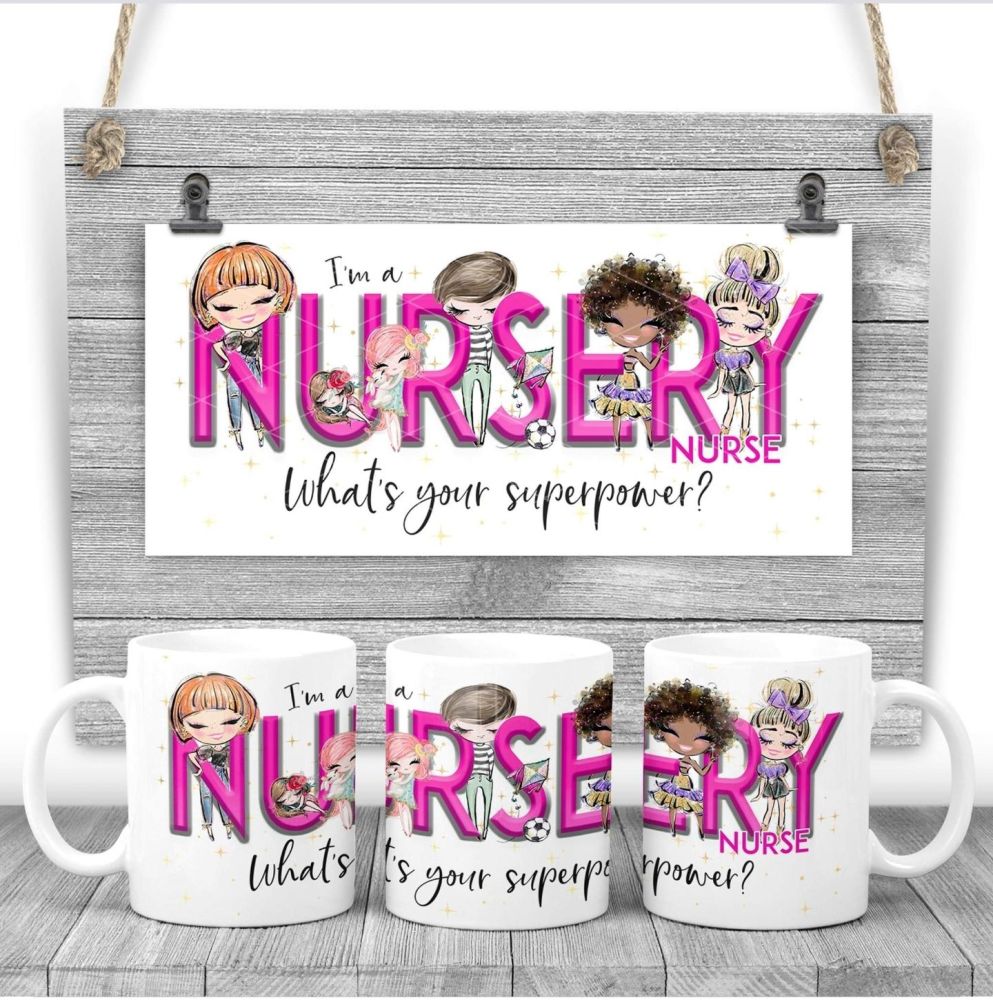 Nursery Nurse Mug - I am a NURSERY NURSE what's your superpower? Say thank you mug. Nurse gift. 