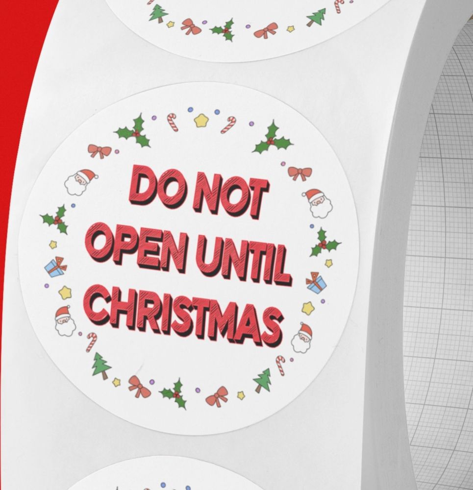 Do not open until Christmas round stickers. 