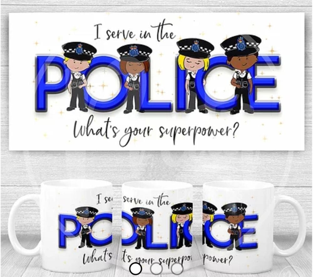 POLICE - "I serve in the police" Mug. A thank you gift for the police 