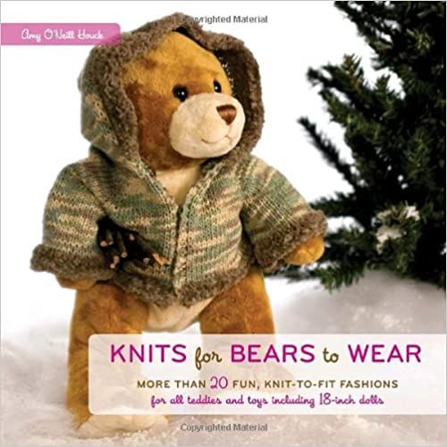 Knits for Bears to Wear by Amy O'Neill Houck was £14.99