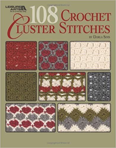 108 Crochet Cluster stitches by Darla Sims was £13.95