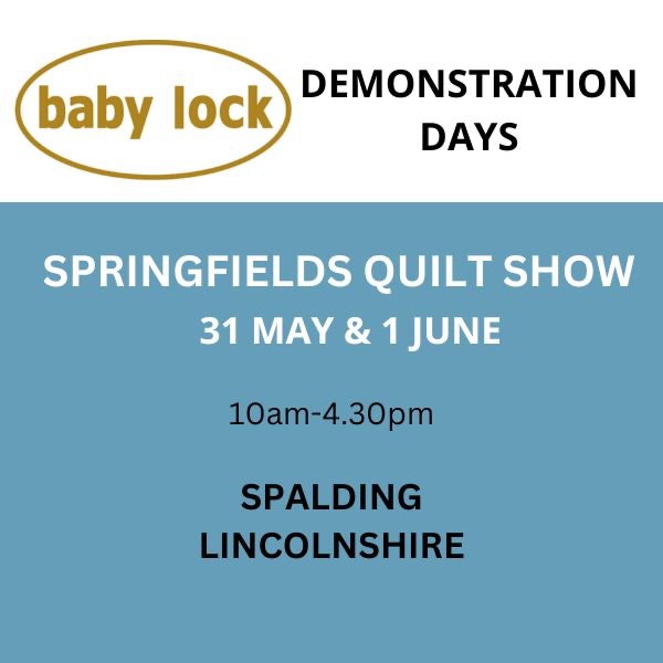 baby lock demonstration days at the Springfields Quilt Show Spalding Lincolnshire